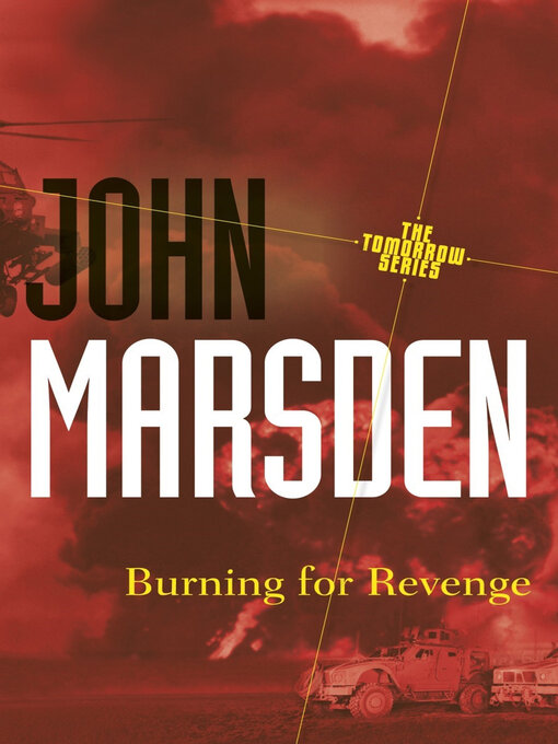 Title details for Burning for Revenge by John Marsden - Wait list